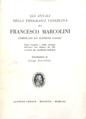 Gli Annali della tipografia veneziana di Francesco Marcolini.