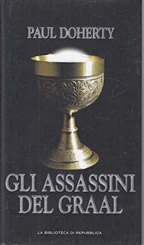 Gli assassini del Graal.