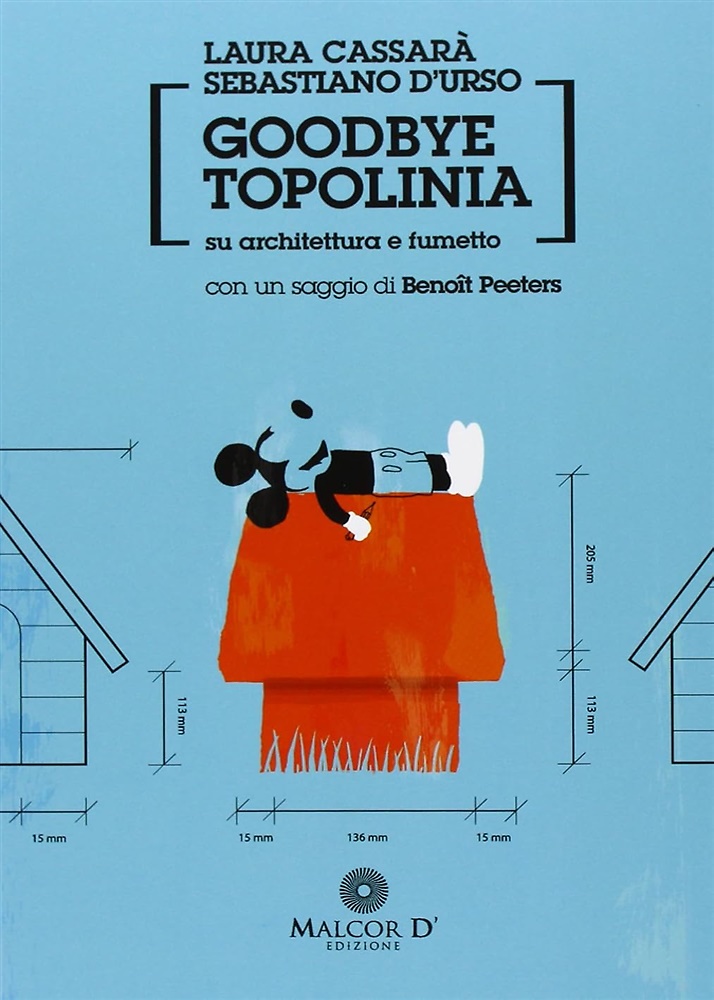 Goodbye Topolinia. Su architettura e fumetto.