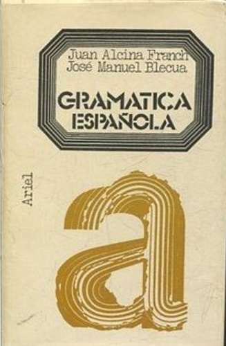 Gramatica Espanola.