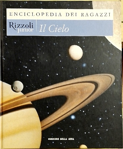 Grande enciclopedia per ragazzi. Il cielo.