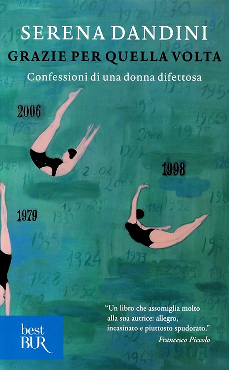 Grazie per quella volta. Confessioni di una donna difettosa.