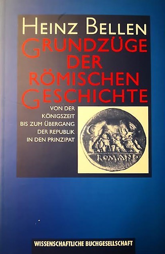 Grundzuege der roemischen Geschichte. Erster Teil: Von der Königszeit bis …
