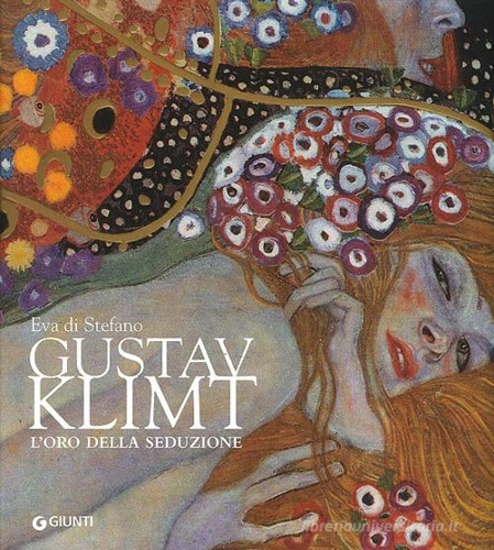 Gustav Klimt. L'oro della seduzione.