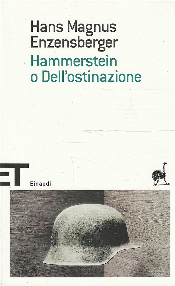 Hammerstein o dell'ostinazione. Una storia tedesca.