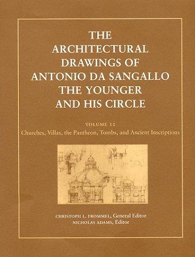 he Architectural Drawings of Antonio Da Sangallo the Younger and …
