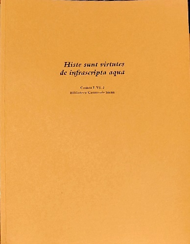 Histe sunt virtutes de infrascripta aqua. Dal Codice LVI.2 della …