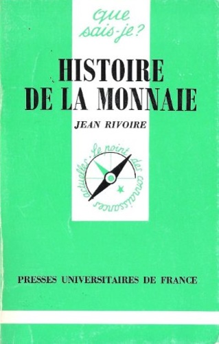 Histoire de la monnaie.