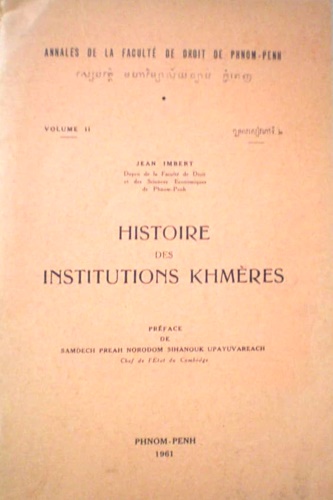 Histoire des institutions Khmères.