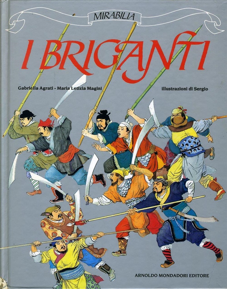 I Briganti.