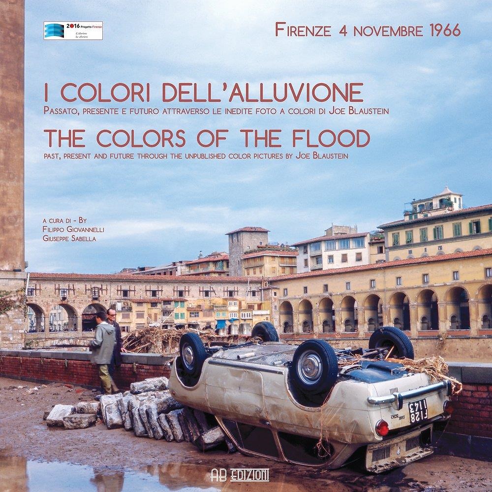 I colori dell'alluvione-The colors of the flood. Firenze, 4 novembre …