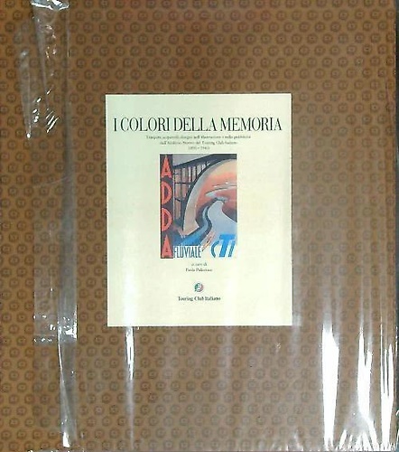 I colori della memoria. Tempere, acquerelli, disegni nell'illustrazione e nella …