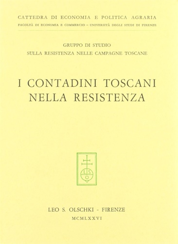 I contadini toscani nella Resistenza.
