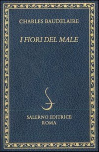 I fiori del male.