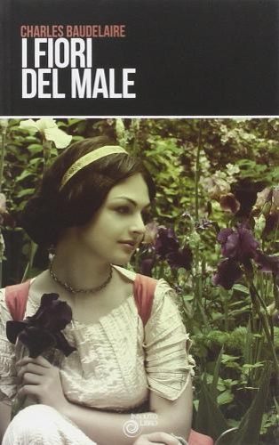 I fiori del male.
