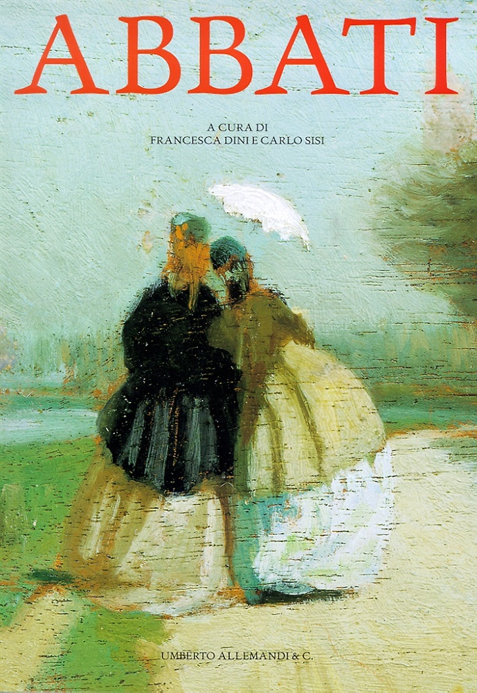 I Macchiaioli a Castiglioncello. I. Giuseppe Abbati 1836-1868. Catalogo della …