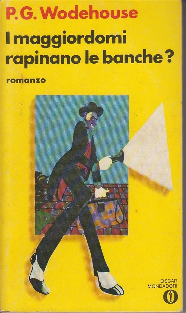 I maggiordomi rapinano le banche?