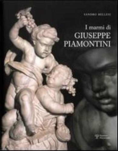 I Marmi di Giuseppe Piamontini.