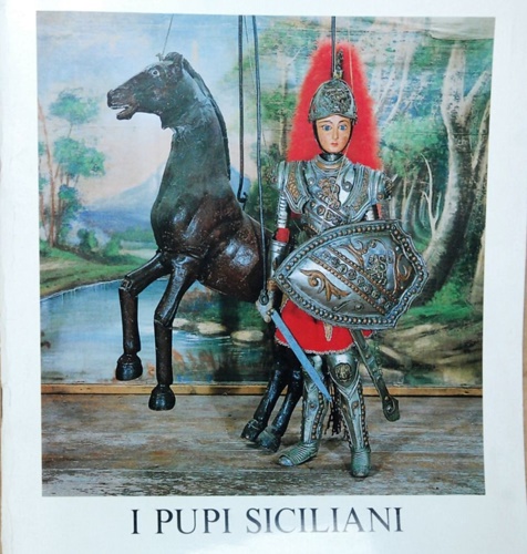 I pupi siciliani.