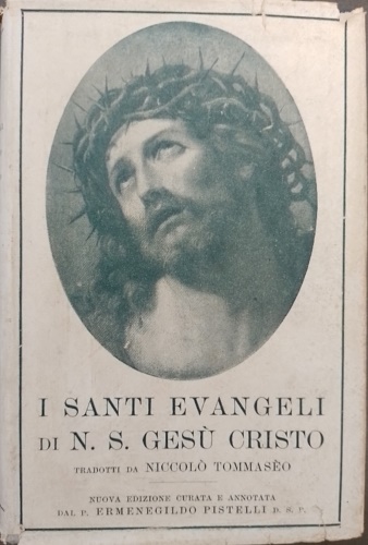 I santi Evangeli di N.S. Gesù Cristo.