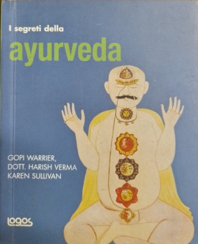 I segreti dell'ayurveda.