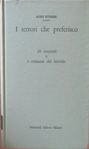 I terrori che preferisco. 20 racconti e 2 romanzi del …