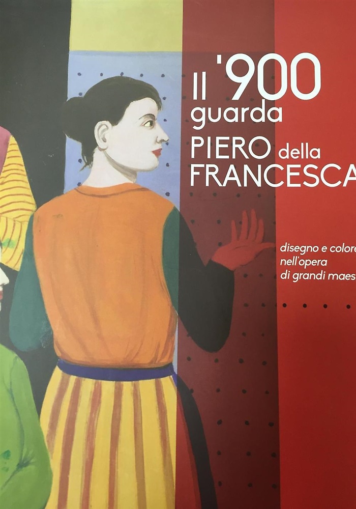 Il '900 guarda Piero della Francesca. Disegno e colore nell'opera …