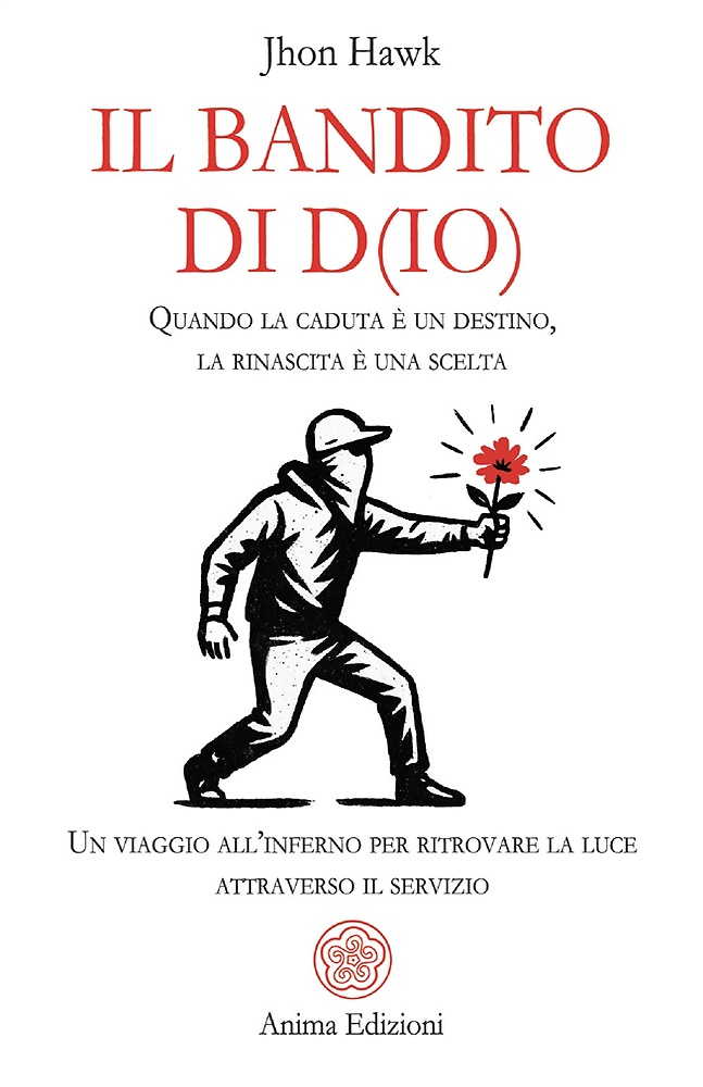 Il bandito di D(io). Quando la caduta è un destino, …