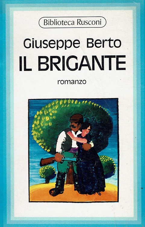 Il brigante.