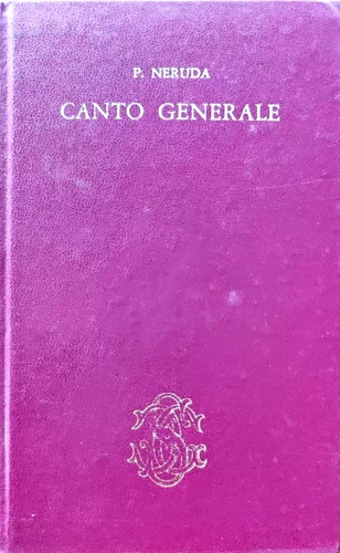 Il Canto generale.