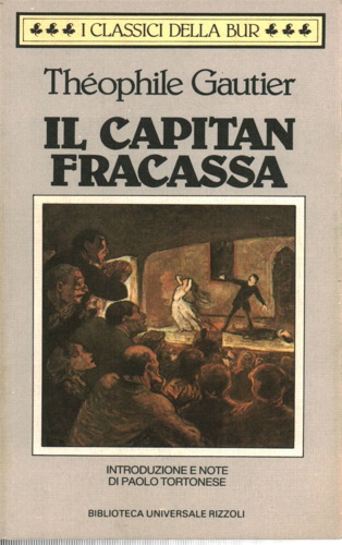 Il capitan Fracassa.