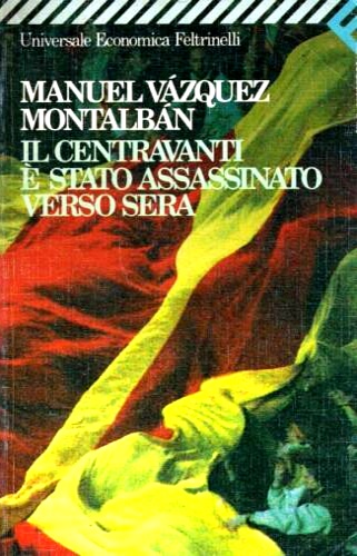 Il centravanti è stato assassinato verso sera.