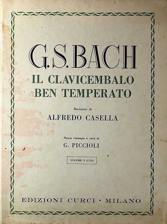 Il clavicembalo ben temperato. Volume I.