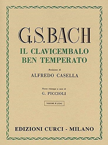 Il clavicembalo ben temperato. Volume II.
