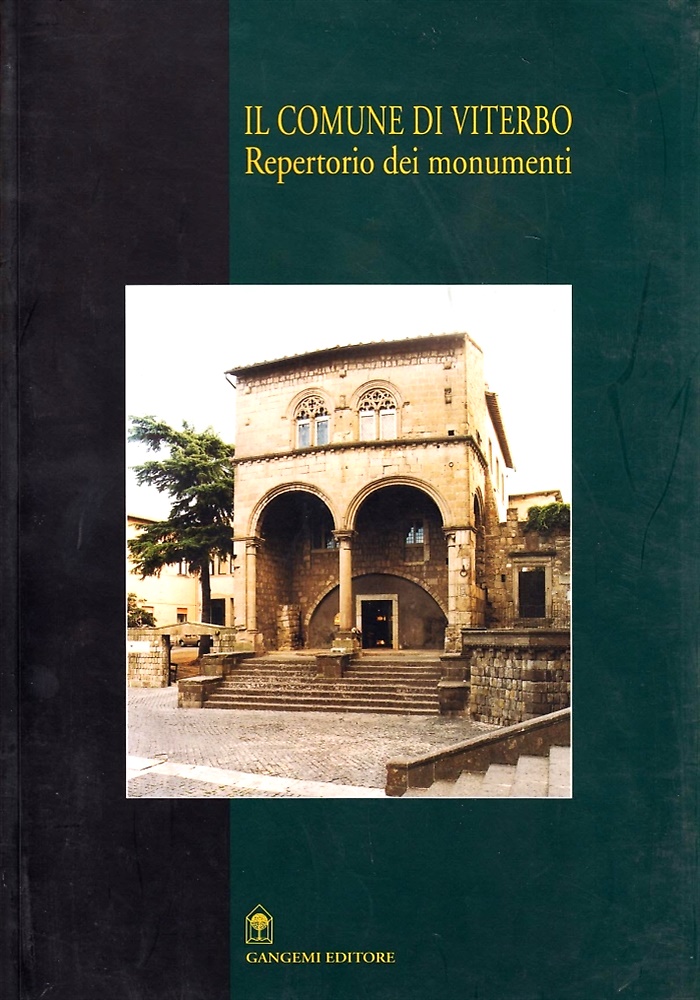 Il comune di Viterbo. Repertorio dei monumenti.