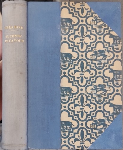 Il conte di Cavour. Racconti e memorie. Con tre lettere …