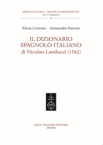 Il dizionario spagnolo-italiano di Nicolao Landucci (1562).