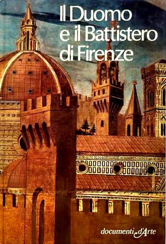 Il Duomo e il Battistero di Firenze.