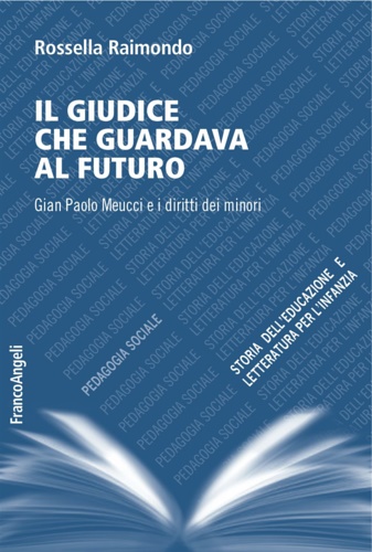 Il giudice che guardava al futuro. Gian Paolo Meucci e …