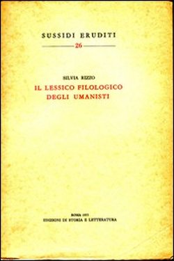 Il lessico filologico degli umanisti.