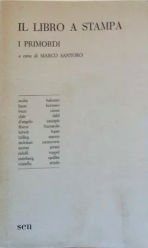 Il libro a stampa. I primordi.