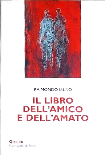 Il libro dell'amico e dell'amato.