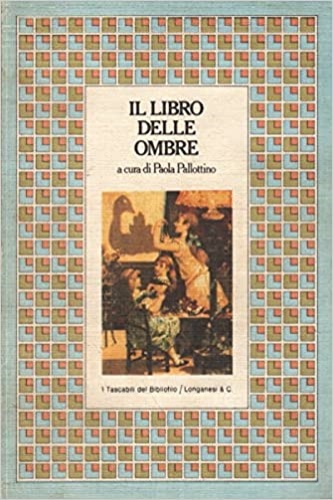 Il libro delle ombre.