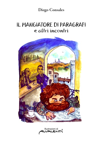 Il mangiatore di paragrafi e altri incontri.