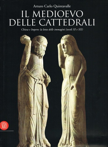 Il Medioevo delle Cattedrali. Chiesa e Impero: la lotta delle …