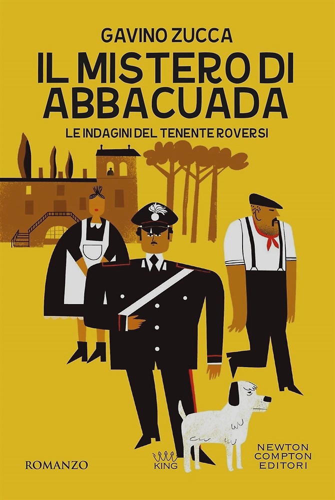 Il mistero di Abbacuada. Le indagini del tenente Roversi.