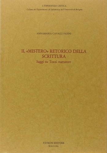 Il "Mistero" retorico della scrittura, saggi su Tozzi narratore.