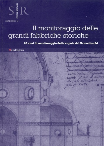 Il monitoraggio delle grandi fabbriche storiche. 60 anni di monitoraggio …