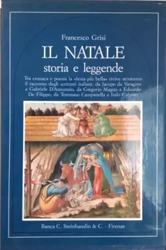 Il Natale storia e leggende. Tra cronaca e poesia la …