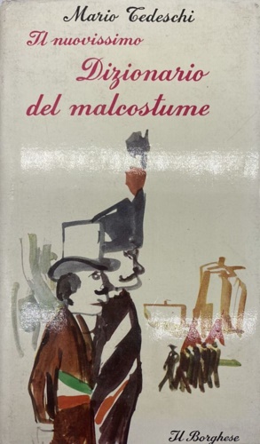 Il nuovissimo dizionario del malcostume.
